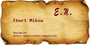 Ebert Miksa névjegykártya